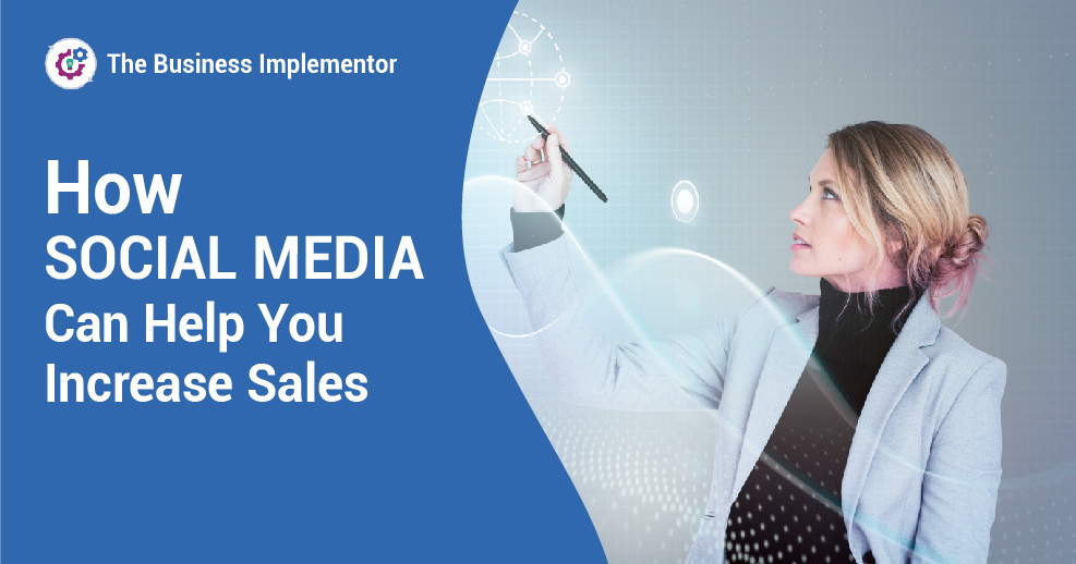 How social media can help you to Increase Sales